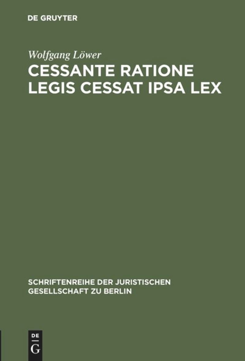 book: Cessante ratione legis cessat ipsa lex