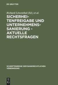 book: Sicherheitenfreigabe und Unternehmenssanierung - Aktuelle Rechtsfragen
