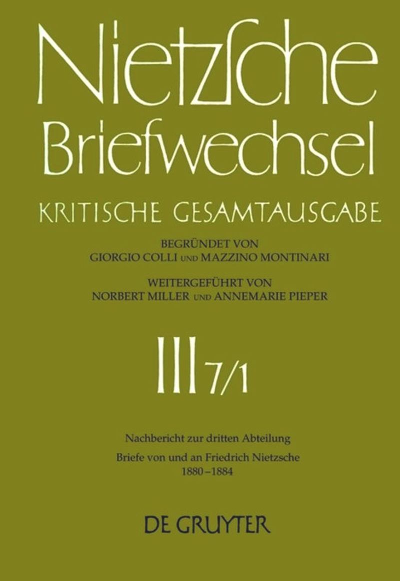 book: Band 7.1 Briefe von und an Friedrich Nietzsche Januar 1880 - Dezember 1884