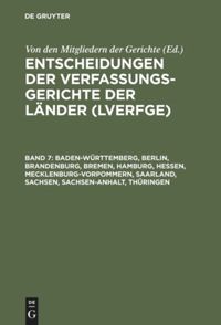 book: Band 7 Baden-Württemberg, Berlin, Brandenburg, Bremen, Hamburg, Hessen, Mecklenburg-Vorpommern, Saarland, Sachsen, Sachsen-Anhalt, Thüringen