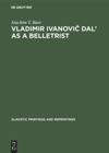 book: Vladimir Ivanovič Dal’ as a Belletrist