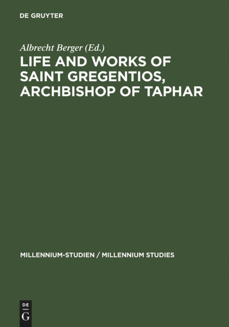 book: Life and Works of Saint Gregentios, Archbishop of Taphar
