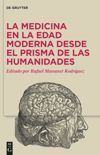 La medicina en la Edad Moderna desde el prisma de las Humanidades