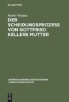 book: Der Scheidungsprozeß von Gottfried Kellers Mutter