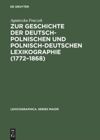 book: Zur Geschichte der deutsch-polnischen und polnisch-deutschen Lexikographie (1772–1868)