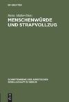 book: Menschenwürde und Strafvollzug