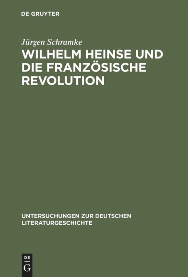 book: Wilhelm Heinse und die Französische Revolution
