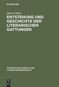 book: Entstehung und Geschichte der literarischen Gattungen