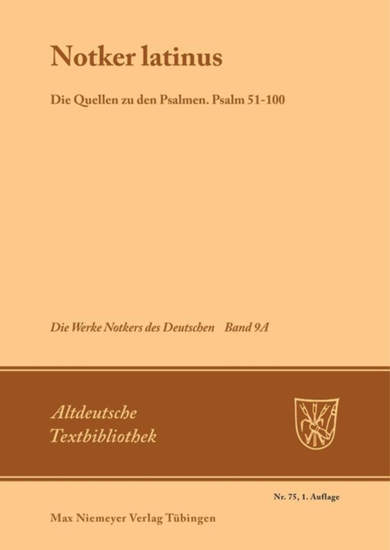 book: Band 9A Notker latinus. Die Quellen zu den Psalmen