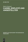 book: Cadre, employé und Angestellter