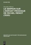 book: Le sermon sur l'Enfant prodigue de Michel Menot (1520)