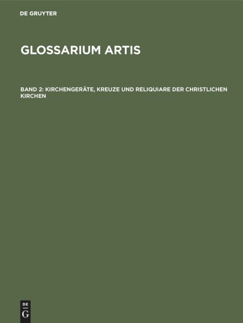book: Band 2 Kirchengeräte, Kreuze und Reliquiare der christlichen Kirchen