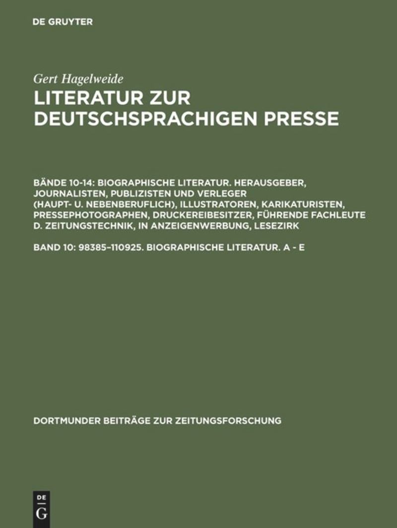 book: Band 10 98385–110925. Biographische Literatur. A - E
