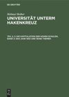 Teil 2, 2 Die Kapitulation der Hohen Schulen, Band 2: Das Jahr 1933 und seine Themen