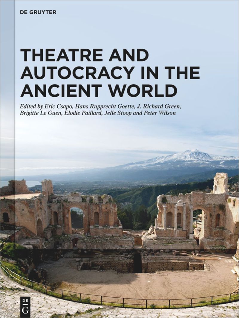 book: Theatre and Autocracy in the Ancient World