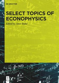 book: Select Topics of Econophysics