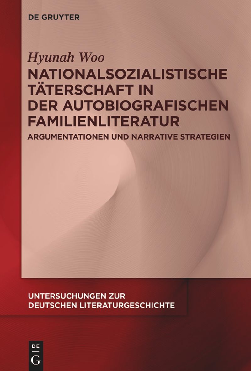 book: Nationalsozialistische Täterschaft in der autobiografischen Familienliteratur