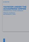 book: Yahwism under the Achaemenid Empire