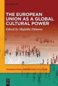 book: The European Union as a Global Cultural Power