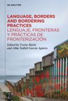 Language, Borders and Bordering Practices / Lenguaje, fronteras y prácticas de fronterización