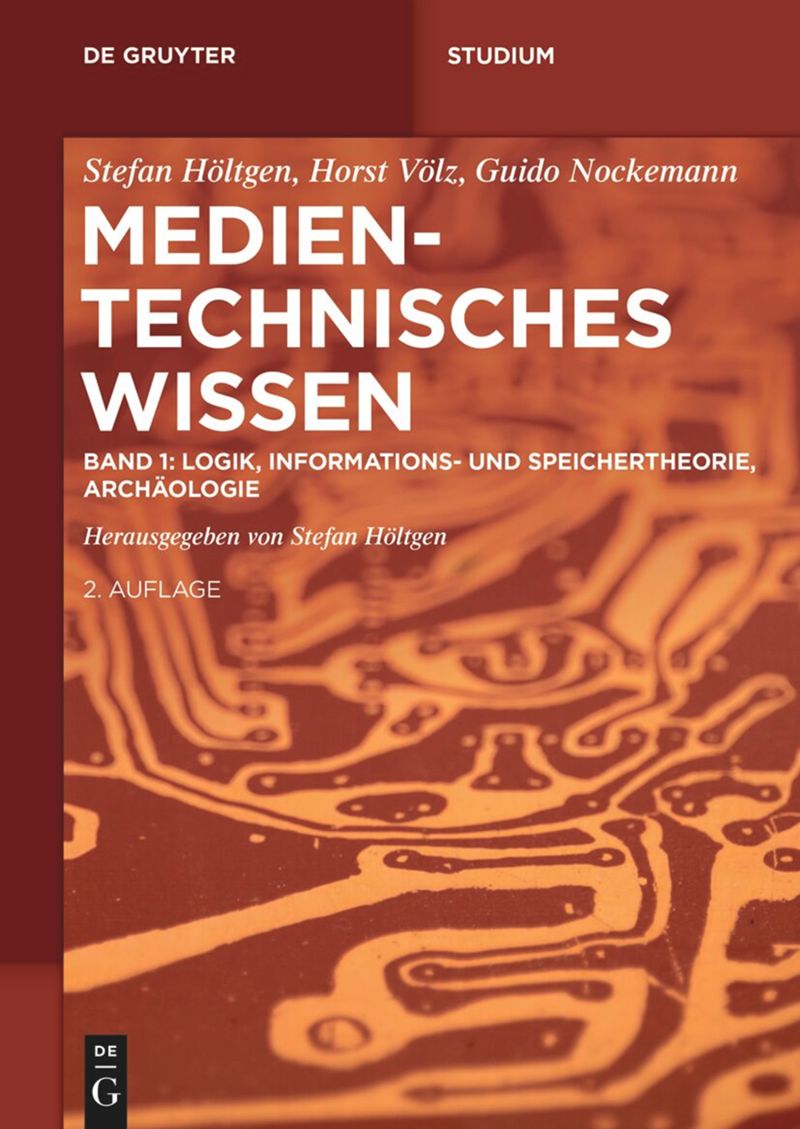 book: Band 1: Logik, Informations- und Speichertheorie, Archäologie