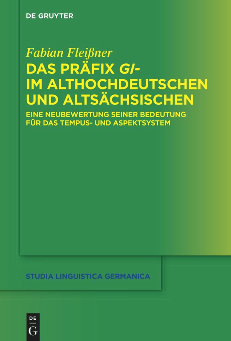 book: Das Präfix gi- im Althochdeutschen und Altsächsischen
