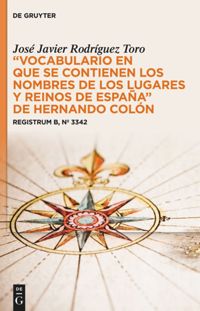 book: “Vocabulario en que se contienen los nombres de los lugares y reinos de España” de Hernando Colón