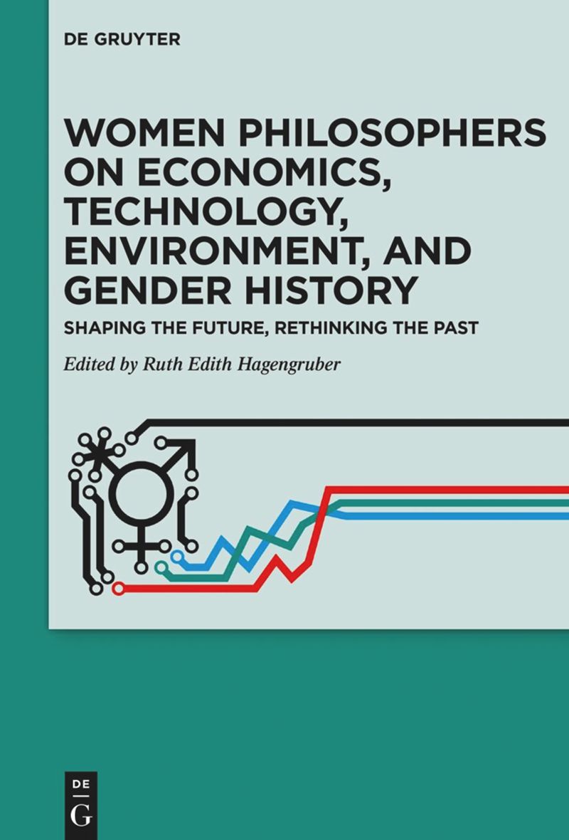 book: Women Philosophers on Economics, Technology, Environment, and Gender History