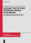 book: Kleine Texte zum Föderalismus in Europa