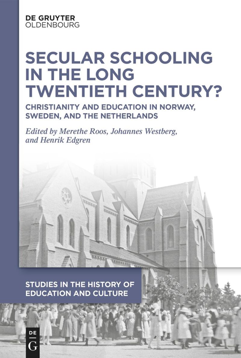 book: Secular Schooling in the Long Twentieth Century?