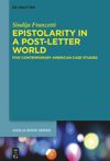 book: Epistolarity in a Post-Letter World