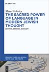 book: The Sacred Power of Language in Modern Jewish Thought