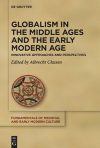 book: Globalism in the Middle Ages and the Early Modern Age