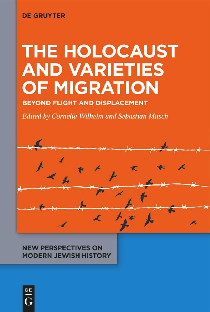book: The Holocaust and Varieties of Migration