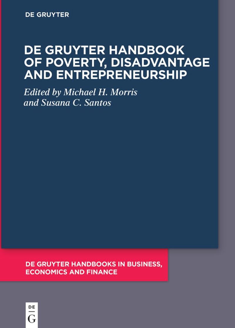 book: De Gruyter Handbook of Poverty, Disadvantage and Entrepreneurship