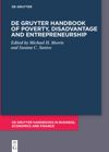 De Gruyter Handbook of Poverty, Disadvantage and Entrepreneurship