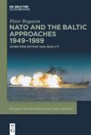 book: NATO and the Baltic Approaches 1949–1989