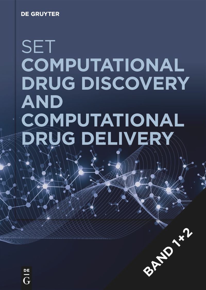 book: [Set Computational Drug Discovery + Computational Drug Delivery]