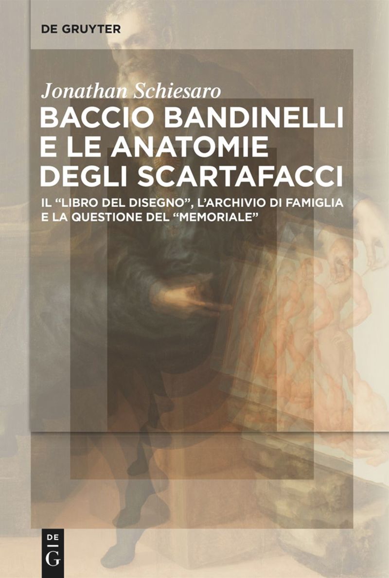 book: Baccio Bandinelli e le anatomie degli scartafacci