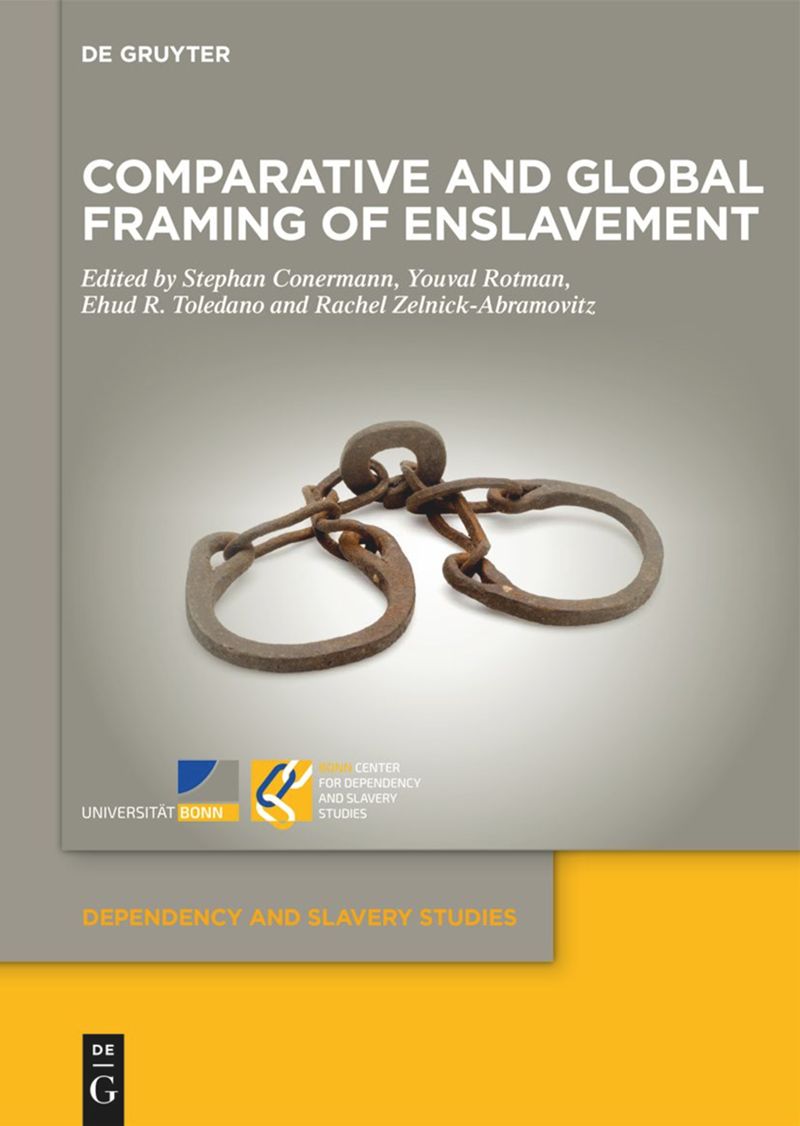 book: Comparative and Global Framing of Enslavement