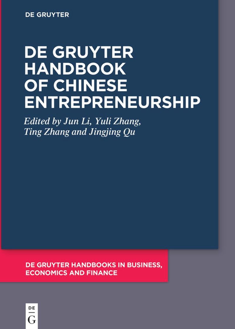 book: De Gruyter Handbook of Chinese Entrepreneurship