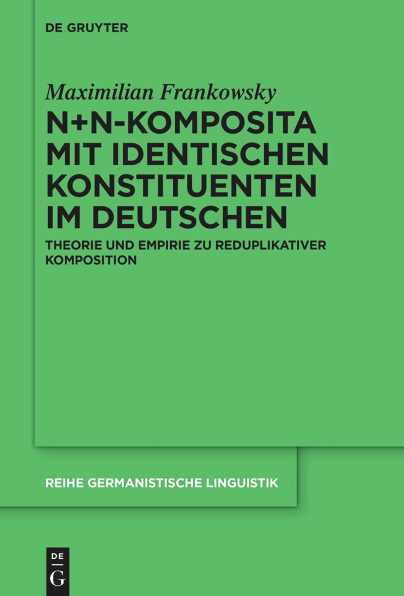 book: N+N-Komposita mit identischen Konstituenten im Deutschen