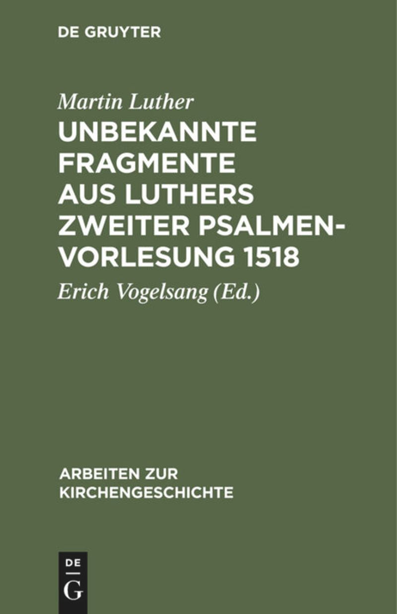 book: Unbekannte Fragmente aus Luthers zweiter Psalmenvorlesung 1518