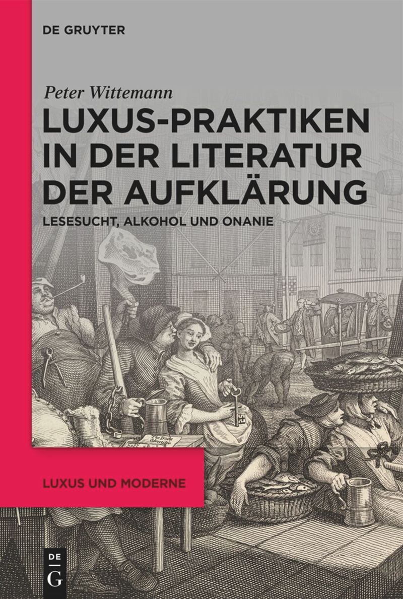 book: Luxus-Praktiken in der Literatur der Aufklärung