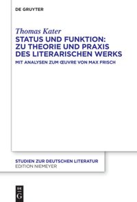 book: Status und Funktion: Zu Theorie und Praxis des literarischen Werks
