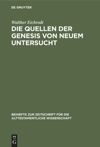 book: Die Quellen der Genesis von neuem untersucht