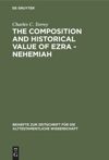 book: The composition and historical value of Ezra - Nehemiah
