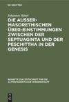 book: Die außermasorethischen Übereinstimmungen zwischen der Septuaginta und der Peschittha in der Genesis