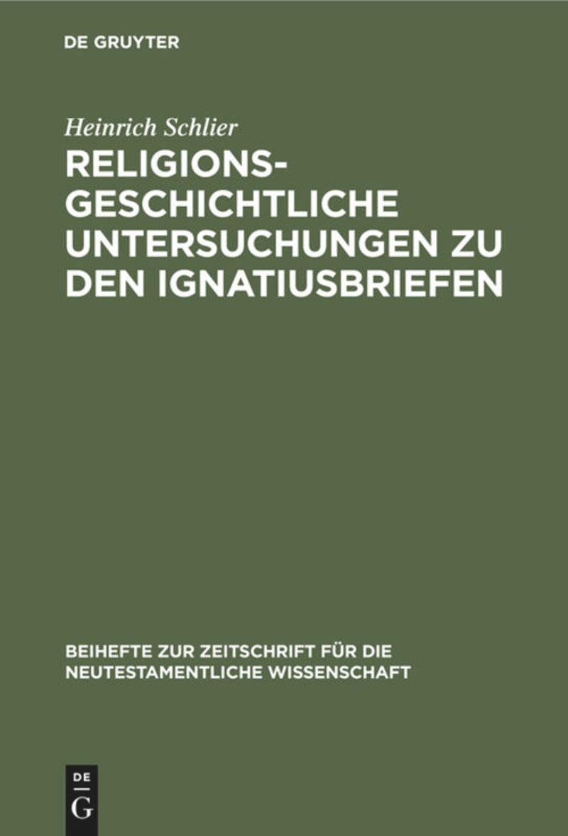 book: Religionsgeschichtliche Untersuchungen zu den Ignatiusbriefen