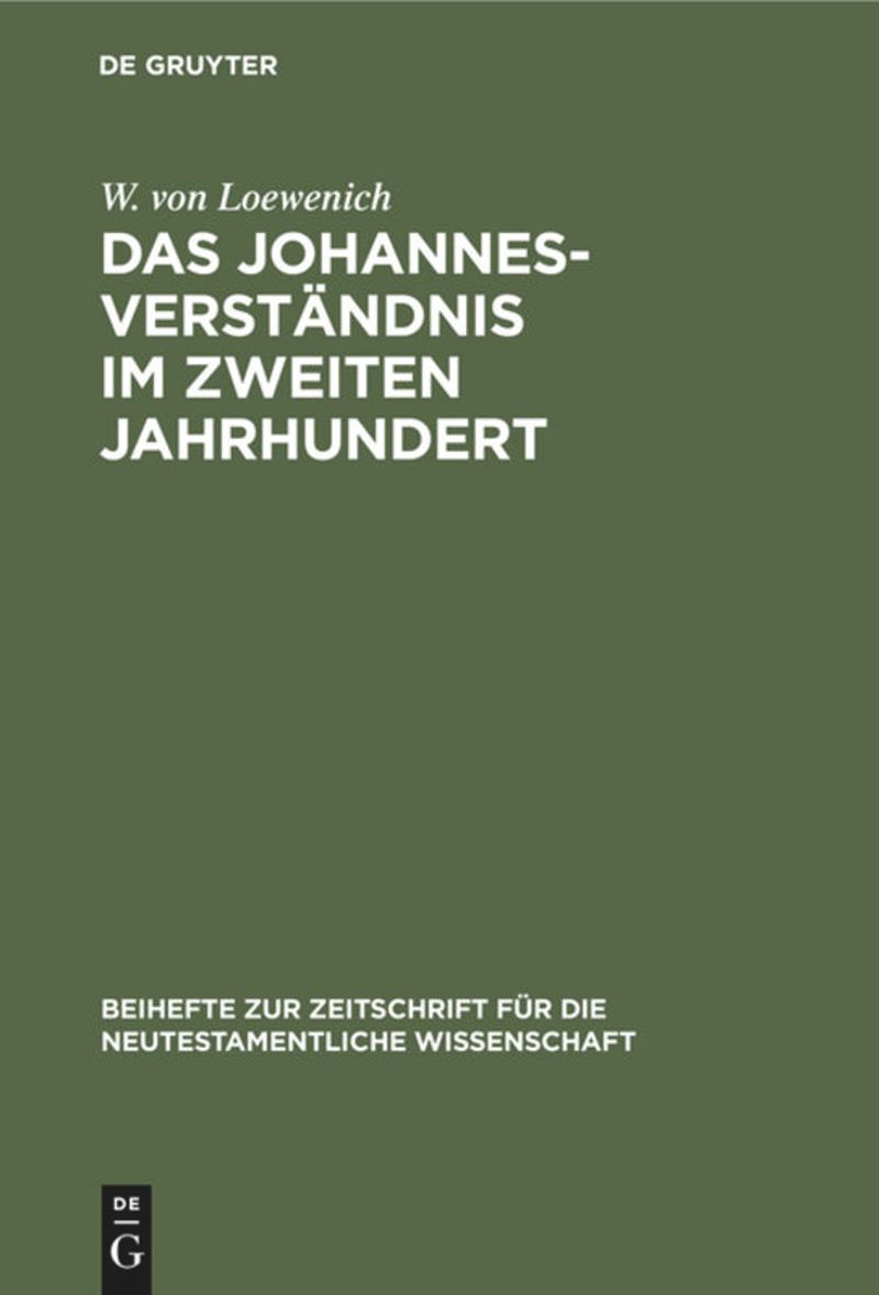 book: Das Johannes-Verständnis im zweiten Jahrhundert